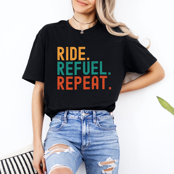 Ride. Refuel. Repeat. Tee