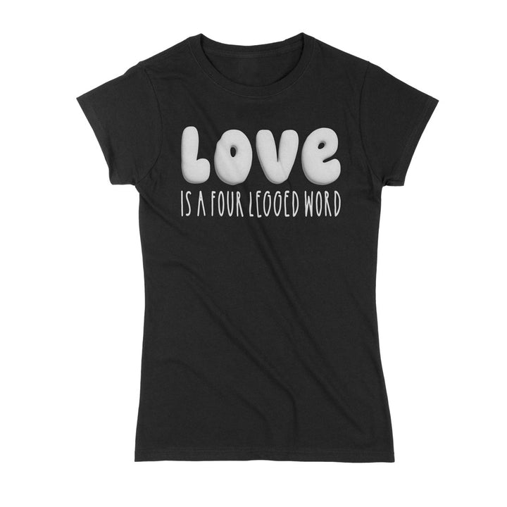 Black Love Is A Four Legged Word Tee with bold white puffy print text, combining comfort and style for animal lovers.